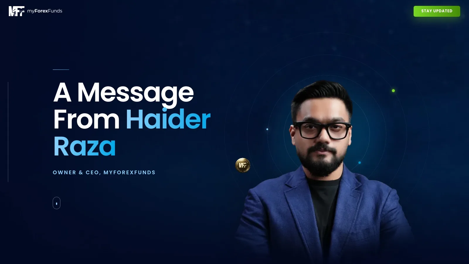 MyForexFunds message from owner and CEO Haider Raza